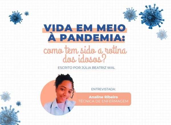 Vida em meio à pandemia: Como tem sido a rotina dos idosos?